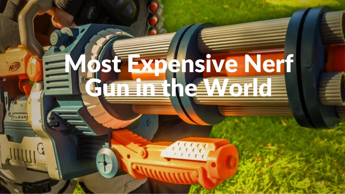 Most Expensive Nerf Gun in the World