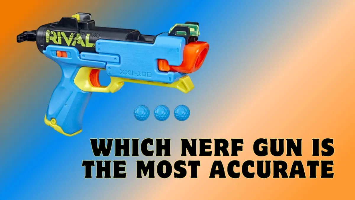 Which Nerf Gun is The Most Accurate 